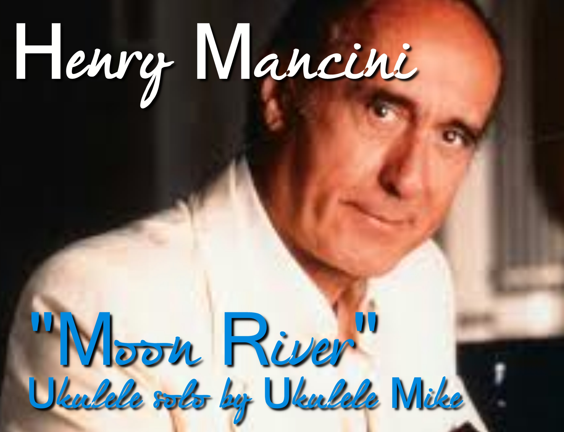 mancini <b>moon river</b> for blog - mancini-moon-river-for-blog